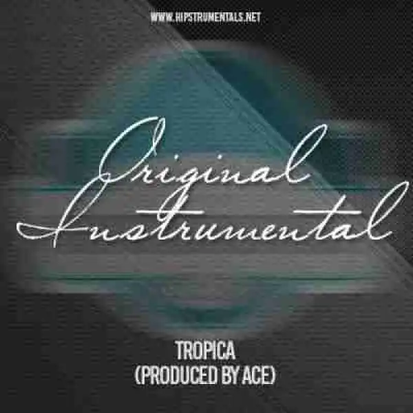 Instrumental: Ace - Tropica